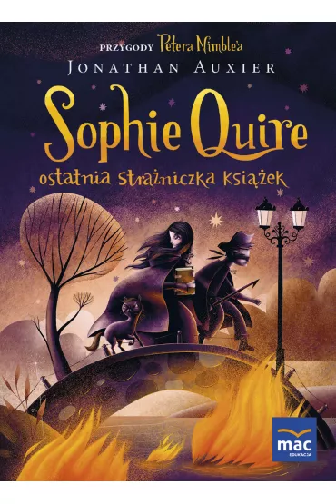 Sophie Quire - ostatnia stra�niczka Ksi��ek - Jonathan Auxier