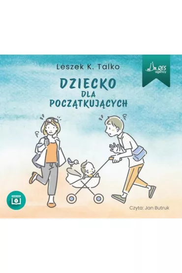 Audiobook Dziecko dla pocztkujcych mp3 - Leszek K. Talko