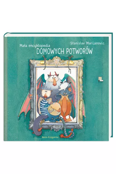 Maa encyklopedia Domowych Potworw - Stanislav Marijanovi