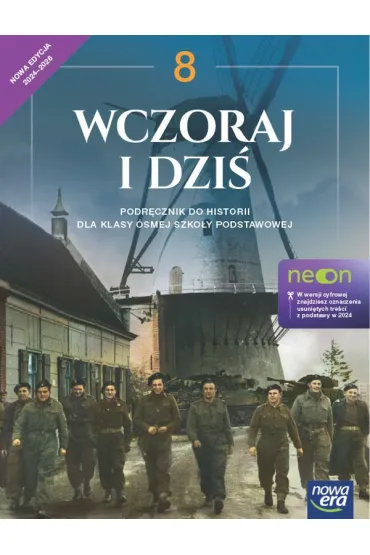 Wczoraj i dzi�. Klasa 8. Podr�cznik do historii dla klasy �smej szko�y podstawowej - Agnieszka Zieli�ska, Robert �niegocki