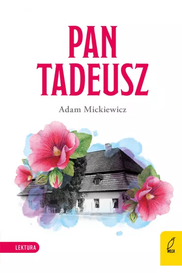 Pan Tadeusz - Adam Mickiewicz
