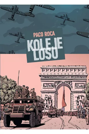 Koleje losu - Roca Paco