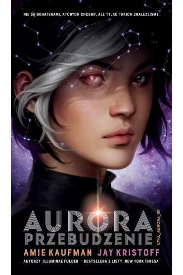 Przebudzenie. Aurora. Tom 1 - Jay Kristoff, Amie Kaufman