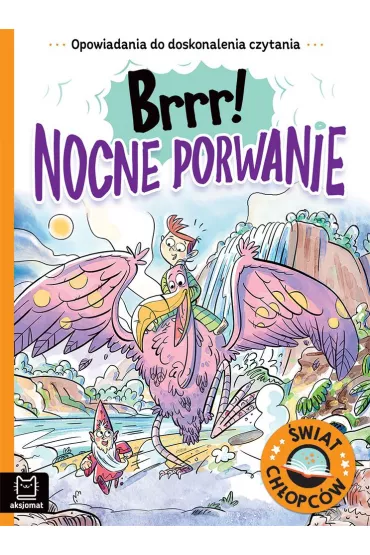 wiat chopcw. Brrr! Nocne porwanie - Agata  Gieczyska-Jonik