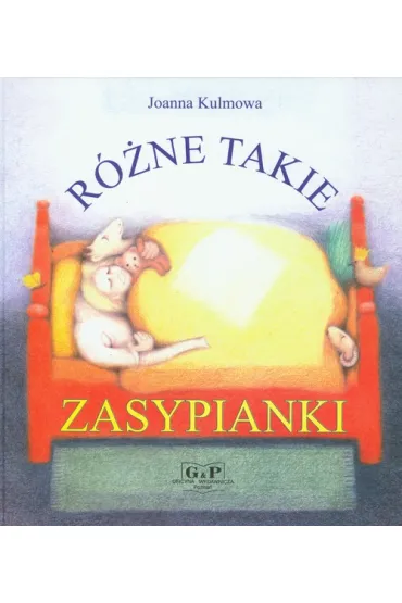 R�ne takie zasypianki + CD - Joanna Kulmowa