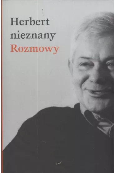 Herbert nieznany Rozmowy