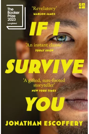 If I Survive You - Jonathan Escoffery