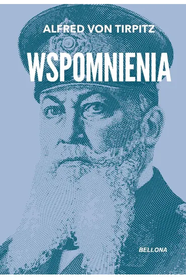 Wspomnienia - Alfred  Von Tirpitz