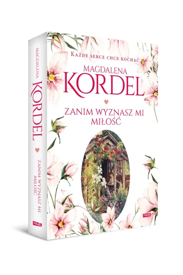 Zanim wyznasz mi mi�o�� - Magdalena Kordel