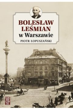 Bolesaw Lemian w Warszawie