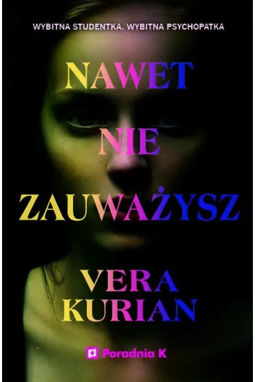 Nawet nie zauwa�ysz - Vera Kurian