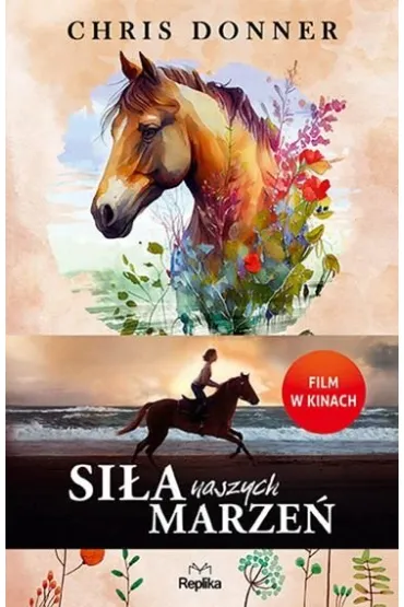 Si�a naszych marze� - Chris Donner