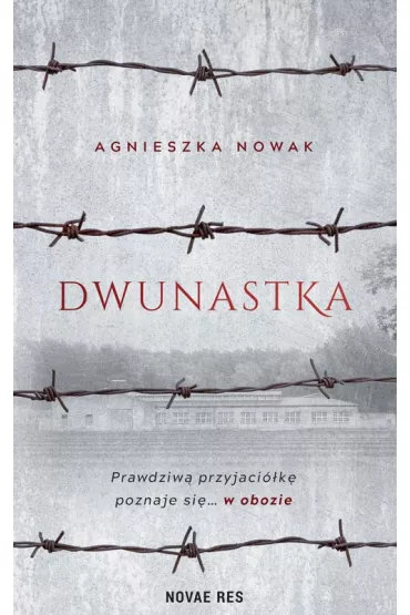 Dwunastka - Agnieszka Nowak