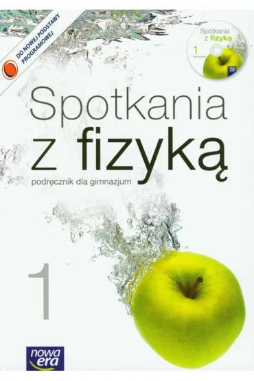 Spotkania z fizyk� 1. Podr�cznik dla gimnazjum - Gra�yna Francuz-Ornat, Maria Nowotny-R�a�ska, Teresa Kulawik