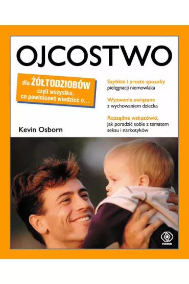 Ojcostwo dla ��todziob�w - Osborn Kevin