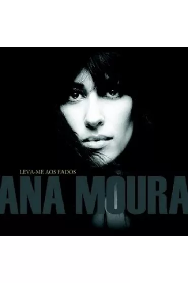 Leva-Me Aos Fados (Polska cena) (Digipack) - Ana Moura