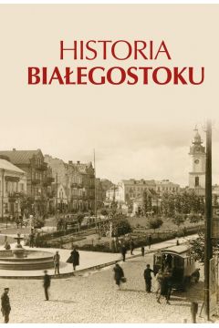 Historia Biaegostoku
