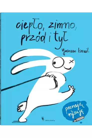 Ciep�o, zimno, prz�d i ty� - Yasmeen Ismail