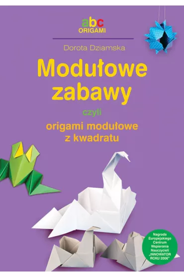 Modu�owe zabawy - Dorota Dziamska