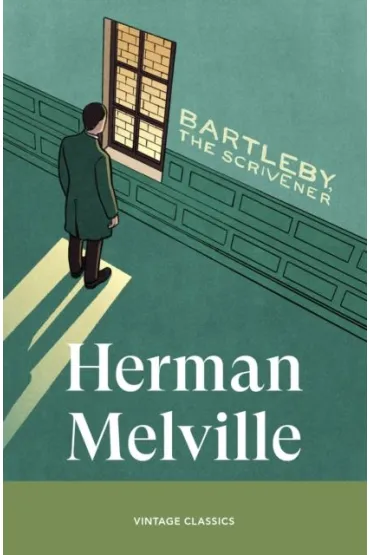 Bartleby, The Scrivener - Herman Melville