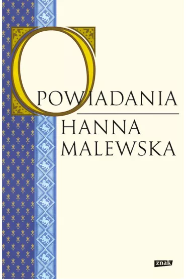 Opowiadania - Hanna Malewska