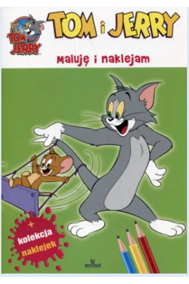 Tom i Jerry. Maluj� i naklejam *