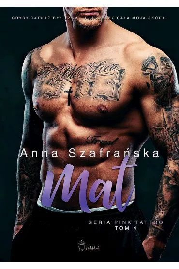 Mat. PInk Tattoo. Tom 4 - Anna Szafra�ska