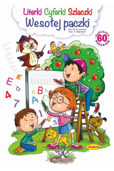 Literki, cyferki, szlaczki Weso�ej Paczki - Ernest B��dowski, W�odzimierz Kruszewski