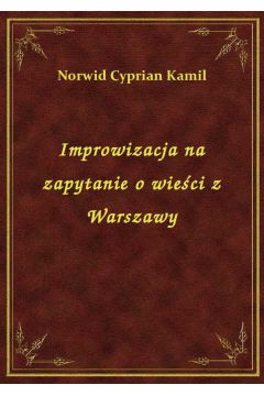 eBook Improwizacja na zapytanie o wieci z Warszawy epub