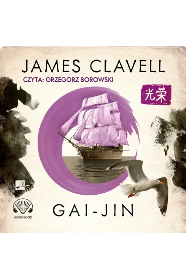Audiobook Gai-Jin. Saga Azjatycka. Tom 3 CD - James Clavell