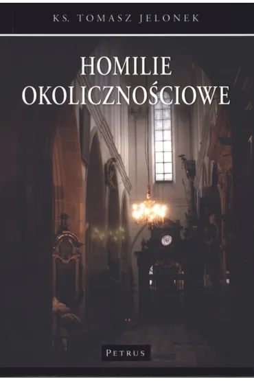 Homilie okoliczno�ciowe (2) - Tomasz Jelonek