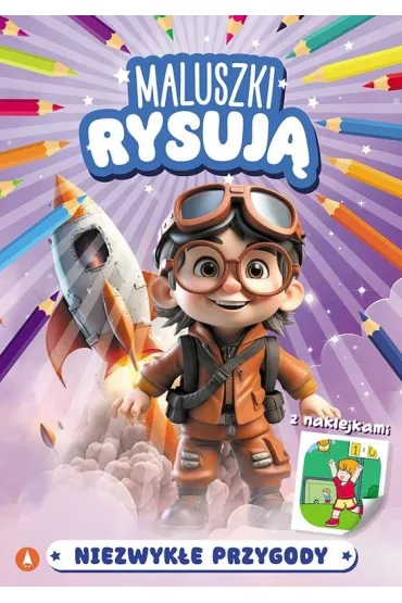 Maluszki rysuj�. Niezwyk�e przygody
