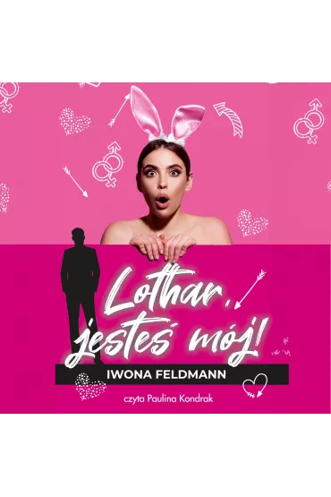 Audiobook Lothar, jeste mj! mp3 - Iwona  Feldmann