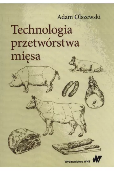 Technologia przetw�rstwa mi�sa - Adam Olszewski