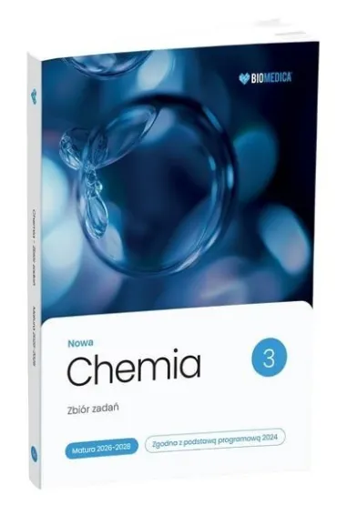 Nowa Chemia Zbi�r zada� matura 2026&ndash;2028 Tom 3