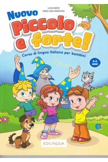 Nuovo Piccolo e forte! Podr�cznik - Lucia Maddii, Maria Carla Borgogni