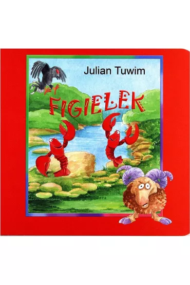 Klasyka wierszyka. Figielek - Julian Tuwim