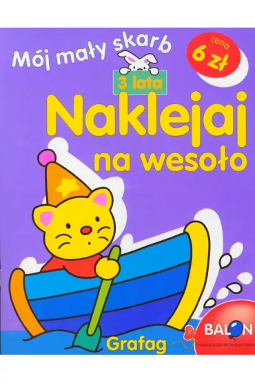 Naklejaj na weso�o 3 lata M�j ma�y skarb