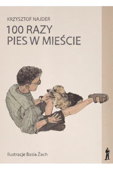 100 razy pies w mie�cie - Krzysztof Najder
