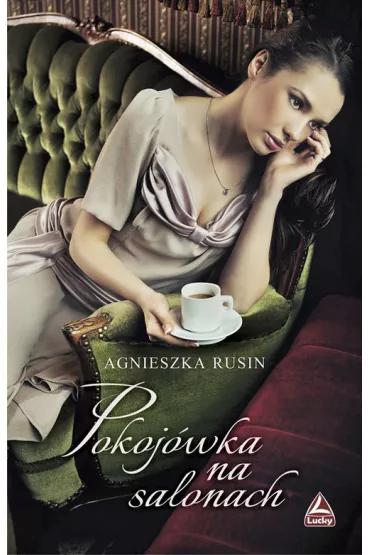 Pokoj�wka na salonach - Agnieszka Rusin