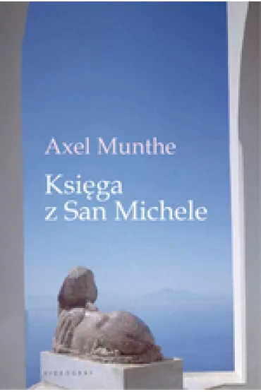 Ksi�ga z San Michele - Axel Munthe