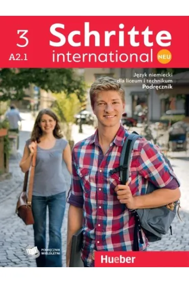 Schritte International Neu 3. Poziom A2.1. J�zyk niemiecki dla liceum i technikum. Podr�cznik - Angela Pude, Daniela Niebisch, Hilpert Silke, Katarzyna Sroka, Franz Specht, Sylvette Penning-Hiemstra