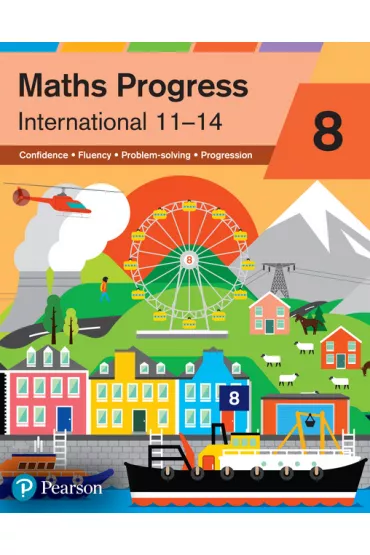 Maths Progress International Year 8 Student Book - Greg Byrd, Katherine  Pate, Gwenllian Burns, Naomi Norman, Nick  Asker, Sharon  Bolger