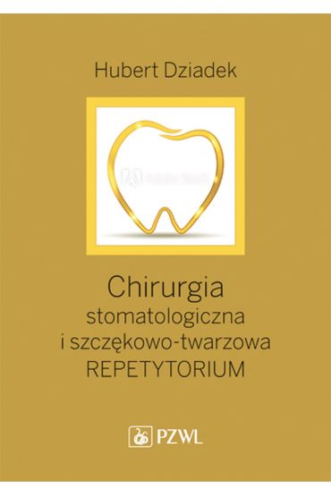 Chirurgia stomatologiczna i szczękowo-twarzowa