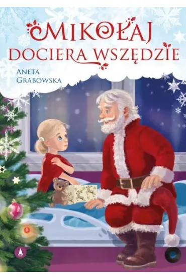 Ksi��eczka A4 Miko�aj dociera wsz�dzie SKRZAT 980584 - Aneta Grabowska