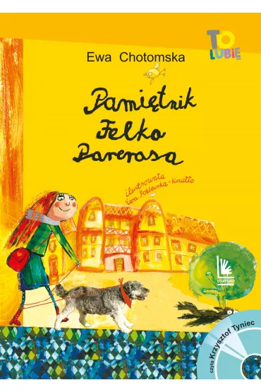 Pami�tnik Felka Parerasa + CD - Ewa Chotomska