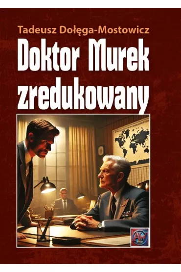 Doktor Murek zredukowany - Tadeusz Do��ga-Mostowicz