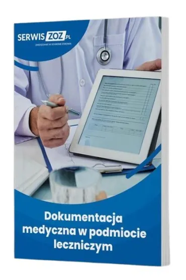 Dokumentacja medyczna w podmiocie leczniczym