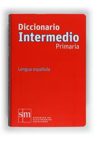 Diccionario Intermedio Primaria. Lengua espanola - Fernandez Juan Antonio