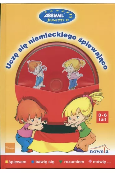 Assimil. Ucz� si� niemieckiego �piewaj�co. 3-6 lat. Ksi��ka + CD - Danuta Kin, Jolanta Kami�ska